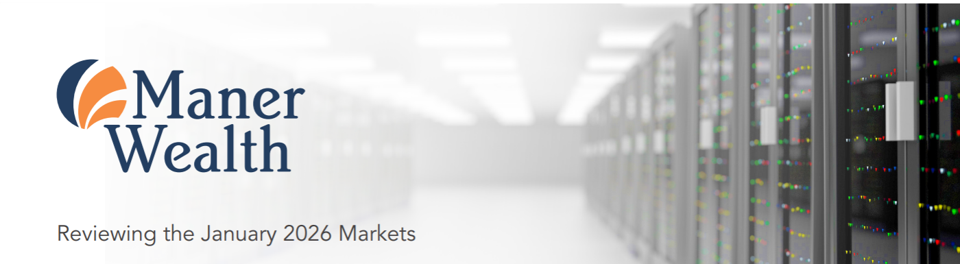 Reviewing the January 2026 Markets