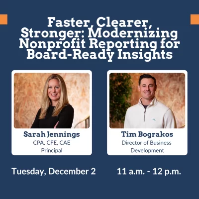 Webinar announcement titled Faster, Clearer, Stronger: Modernizing Nonprofit Reporting for Board-Ready Insights featuring Sarah Jennings and Tim Bograkos, scheduled for Tuesday, December 2, 11 a.m. to 12 p.m.