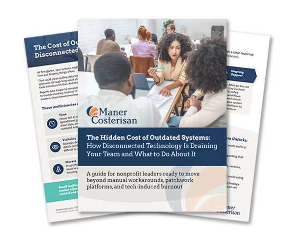 A brochure from Maner Costerisan titled The Hidden Cost of Outdated Systems: How Disconnected Technology Is Draining Your Team and What to Do About It, featuring a group discussion and informative content pages.
